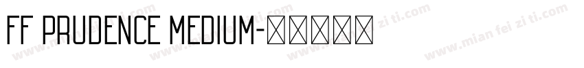 FF Prudence Medium字体转换